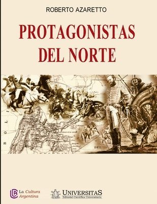 bokomslag Protagonistas del Norte