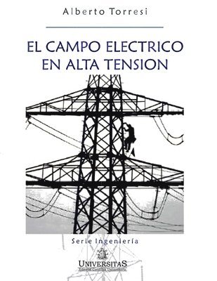 El campo electrico en alta tension 1