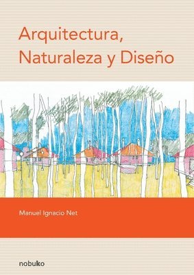 Arquitectura, naturaleza y diseño 1