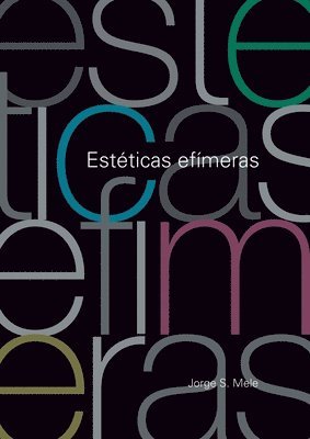bokomslag Estéticas efímeras