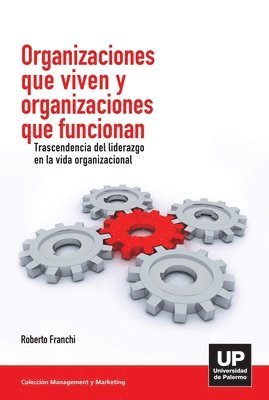 Organizaciones que viven y organizaciones que funcionan 1