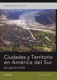 bokomslag Ciudades y territorio en América del Sur