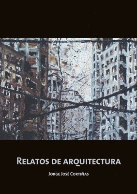 bokomslag Relatos de arquitectura