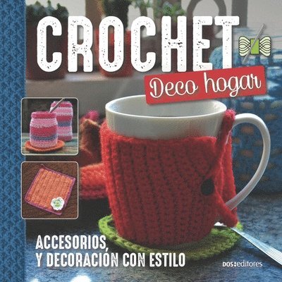 Flavia Mingrone - Crochet Deco Hogar, Häftad