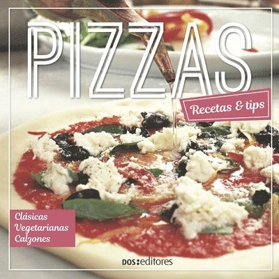 Cookina - Pizzas: recetas & tips, Häftad