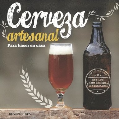 bokomslag Cerveza Artesanal: para hacer en casa