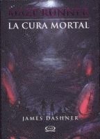 bokomslag La Cura Mortal = The Death Cure