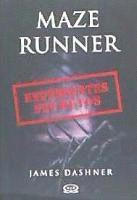 Maze Runner. Expedientes Secretos