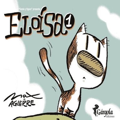 bokomslag Eloísa 1: "genio y figura" presenta