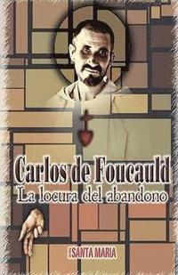 bokomslag Carlos de Foucauld