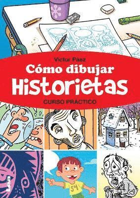 Víctor Páez - Cómo dibujar historietas, Häftad