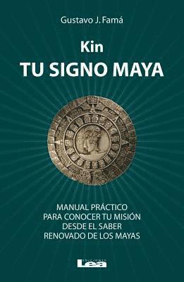 Kin, tu signo maya 1