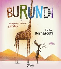 bokomslag Burundi: de Espejos, Alturas Y Jirafas