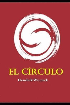Hendrik Wernick - El círculo, Häftad. Tillgänglighet: Lägg i varukorg
