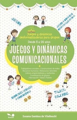 bokomslag Juegos y dinmicas comunicacionales