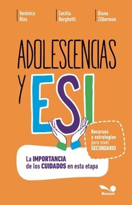 Verónica Ríos, Cecilia Borghetti, Diana Zilberman - Adolescencias y ESI, Häftad