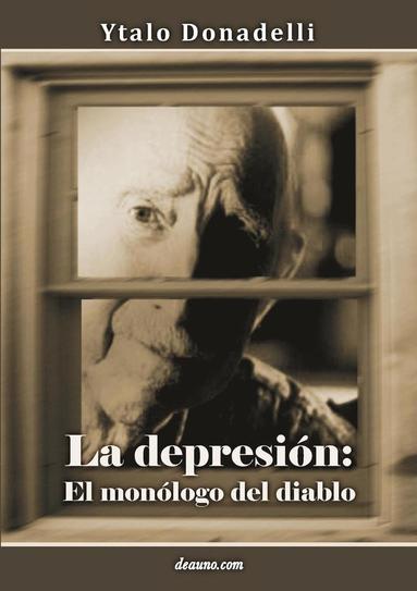 Ytalo Donadelli - La Depresión: El Monólogo del Diablo, Häftad