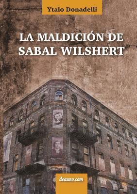 Ytalo Donadelli - La Maldici�n de Sabal Wilshert, Häftad