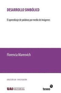 bokomslag Desarrollo simbólico: El aprendizaje de palabras por medio de imágenes