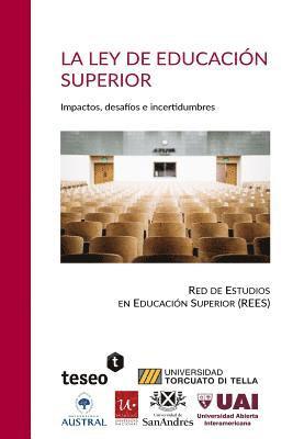 bokomslag La Ley de Educación Superior: Impactos, desafíos e incertidumbres