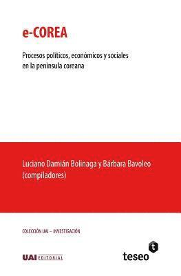 bokomslag e-Corea: Procesos políticos, económicos y sociales en la península coreana