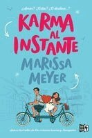 Marissa Meyer - Karma al instante, Häftad