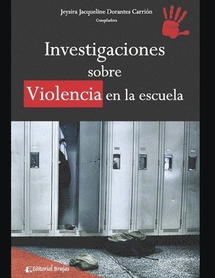 Investigaciones sobre violencia en la escuela 1