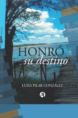 Honró Su Destino 1