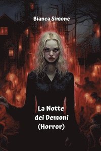 bokomslag La Notte dei Demoni (Horror)