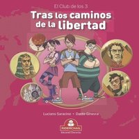 bokomslag Tras Los Caminos de la Libertad