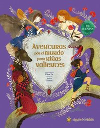 bokomslag Aventuras Por El Mundo Para Niñas Valientes / Fairy Tales for Fearless Girls