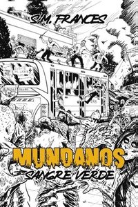 bokomslag Sangre verde: Mundanos