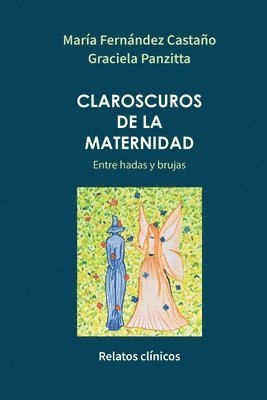 Claroscuros de la maternidad 1