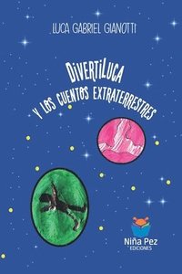 bokomslag DivertiLuca y los cuentos extraterrestres