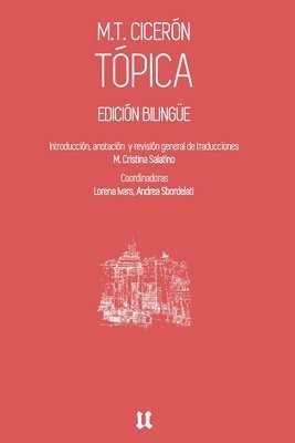 bokomslag M. T. Cicerón, Tópica: Edición bilingüe