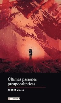 bokomslag Últimas pasiones preapocalípticas