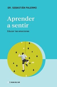 bokomslag Aprender a Sentir: Educar Las Emociones