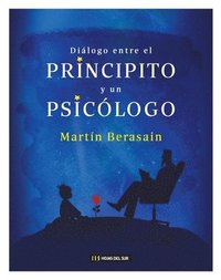 bokomslag Diálogo entre el principito y un psicólogo