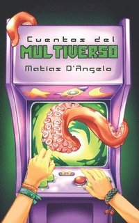 bokomslag Cuentos del Multiverso (ed. ilustrada)
