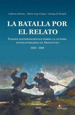 bokomslag La batalla por el relato