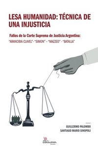 bokomslag Lesa Humanidad: técnica de una injusticia