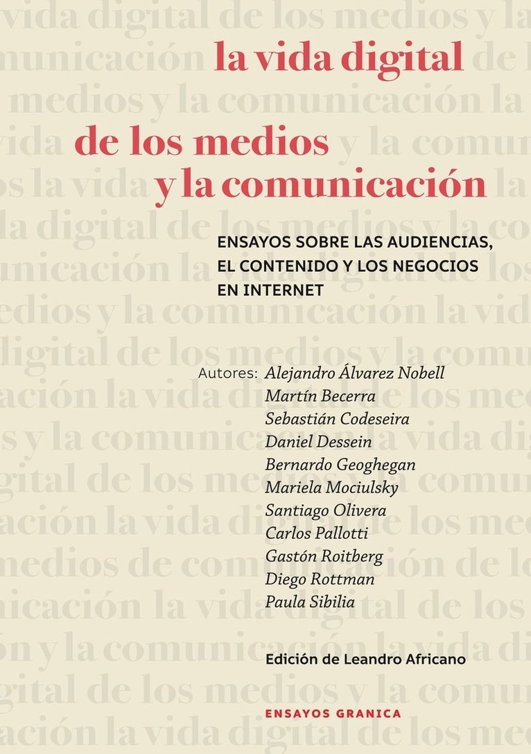 Martín Becerra, Leandro Africano, Paula Sibilia, Leandro Becerra, Martín - Vida Digital De Los Medios Y La Comunicación, Häftad