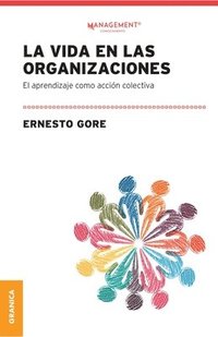 bokomslag La Vida En Las Organizaciones