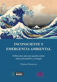 bokomslag Inconsciente y emergencia ambiental