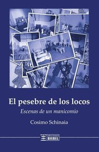 bokomslag El pesebre de los locos