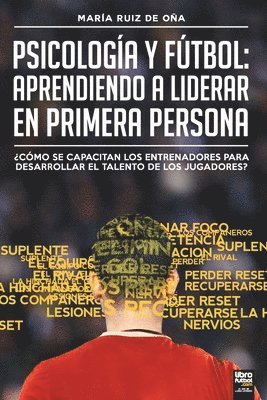 María Ruiz de Oña, Librofutbol Com - Psicología y fútbol, aprendiendo a liderar en primera persona, Häftad