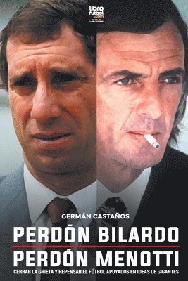 Germán Castaños, Librofutbol Com - Perdón Bilardo. Perdón Menotti, Häftad