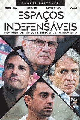Andrés Bretones, Librofutbol Com Editorial - Espaços indefensáveis, Häftad