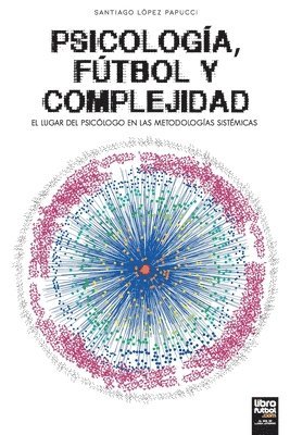 bokomslag Psicologa, Ftbol y Complejidad