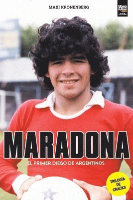 Maxi Kronenberg, Librofutbol Com, LIBROFUTBOL.com, Librofutbol. Com - Maradona, Häftad